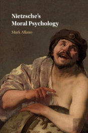 Nietzsche'S Moral Psychology