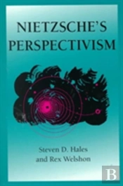 Nietzsche'S Perspectivism