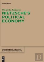 Nietzsche'S Political Economy