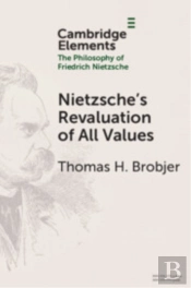Nietzsche'S Revaluation Of All Values