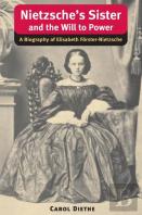 Nietzsche'S Sister And The Will To Power