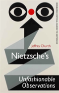 Nietzsche'S Unfashionable Observations
