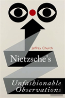 Nietzsche'S Unfashionable Observations