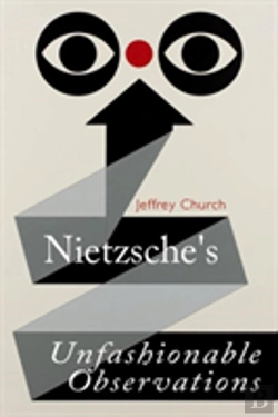 Bertrand.pt - Nietzsche'S Unfashionable Observations