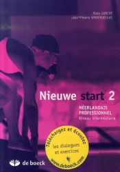 Nieuwe Start T.2 ; Néerlandais Professionnel ; Niveau Intermédiaire