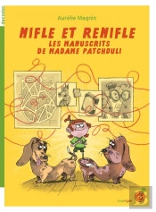 Nifle Et Renifle Tome 1 : Les Manuscrits De Madame Patchouli