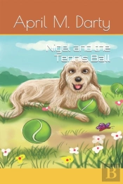 Nigel And The Tennis Ball