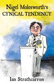 Nigel Molesworthâ€™S Cynical Tendency