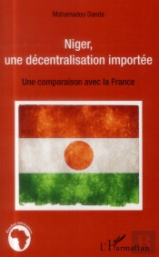 Niger Une Décentralisation Importée ; Une Comparaison Avec La France