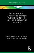 Nigerian And Ghanaian Women Working In The Brussels Red-Light District