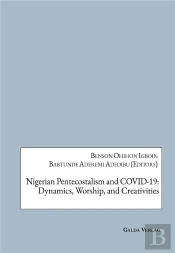Nigerian Pentecostalism And Covid-19