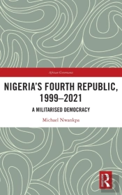 Nigeria'S Fourth Republic, 1999-2021