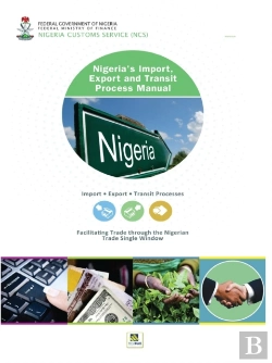 Bertrand.pt - Nigeria'S Import, Export And Transit Process Manual