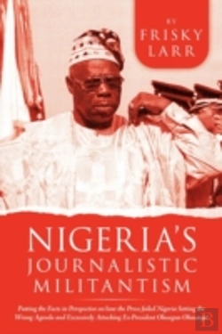 Bertrand.pt - Nigeria'S Journalistic Militantism