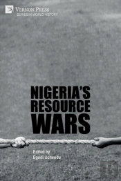 Nigeria'S Resource Wars