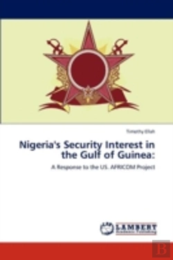 Bertrand.pt - Nigeria'S Security Interest In The Gulf Of Guinea