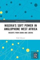 Nigeria'S Soft Power In Anglophone West Africa