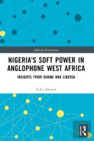 Nigeria'S Soft Power In Anglophone West Africa