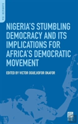 Bertrand.pt - Nigeria'S Stumbling Democracy And Its Implications For Africa'S Democratic Movement