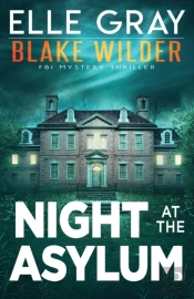 Night At The Asylum