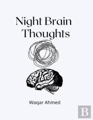 Night Brain Thoughts