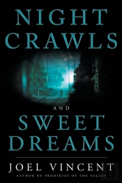 Night Crawls And Sweet Dreams
