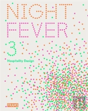 Night Fever 3 Hospitality Design