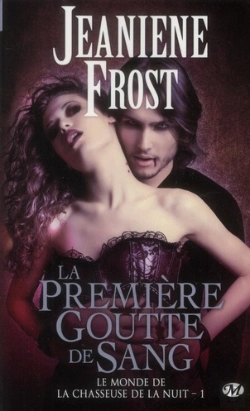 Bertrand.pt - Night Huntress World, T.1 : La Premiere Goutte De Sang