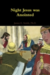 Night Jesus Was Anointed