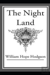 Night Land Illustrated Edition