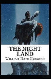 Night Land( Illustrated Edition)