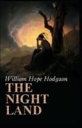 Night Land( Illustrated Edition)