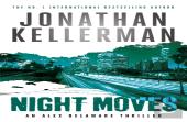 Night Moves (Alex Delaware Series, Book 33)