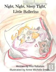 Night, Night, Sleep Tight Little Ballerina