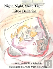 Night, Night, Sleep Tight Little Ballerina