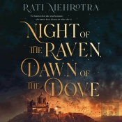Night Of The Raven, Dawn Of The Dove