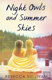 Night Owls And Summer Skies