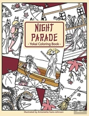 Night Parade: Yokai Coloring Book