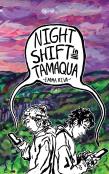 Night Shift In Tamaqua