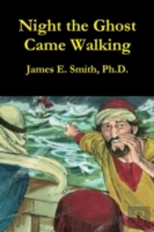 Night The Ghost Came Walking