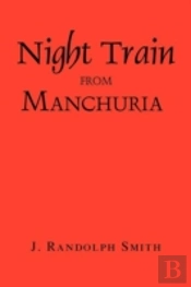 Night Train From Manchuria