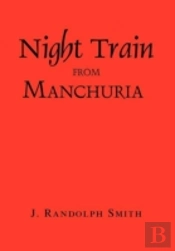 Night Train From Manchuria