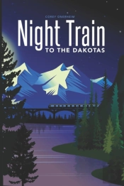 Night Train To The Dakotas