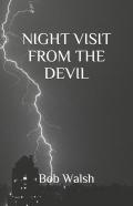 Night Visit From The Devil
