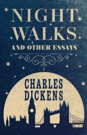 Night Walks And Other Essays