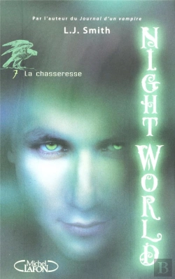 Bertrand.pt - Night World T.7 La Chasseresse