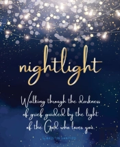 Nightlight: Walking Through The Darkness