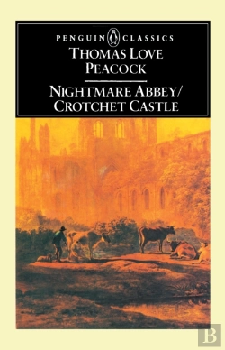 Bertrand.pt - Nightmare Abbey; Crotchet Castle