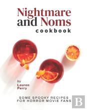 Nightmare And Noms Cookbook
