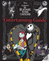 Nightmare Before Christmas: The Official Cookbook & Entertaining Guide